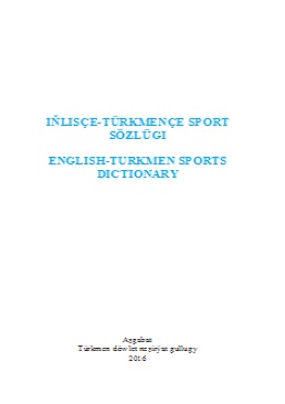 Iňlisçe–Türkmençe sport sözlügi